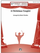 Christmas Couplet by - Sheldon Robert - for Concert Band