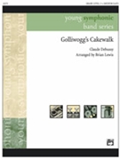Golliwogg's Cakewalk by Debussy Claude - Lewis Brian - for Concert Band