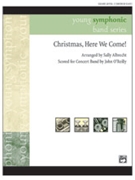 Christmas Here We Come! by - Albrecht and Althouse - for Conductor