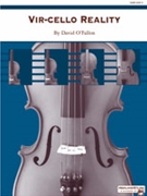 Vir-cello Reality by O'Fallon D for String Orchestra