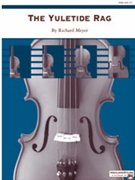 Yuletide Rag by Meyer Richard for String Orchestra