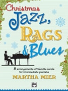 Christmas Jazz Rags & Blues Book 2 by - Mier Martha - for Piano