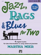 Jazz Rags & Blues For 2 Book 4 by Mier Martha for 1 Piano 4 Hands