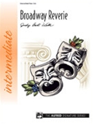 Broadway Reverie by Wells Judy East for Piano