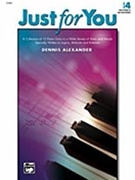 Just For You Book 4 by Alexander for Piano