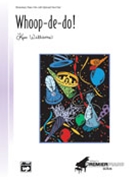 Whoop-de-do by Williams Kim for Piano