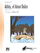 Adios El Amor Dulce by Alexander for Piano