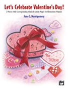 Let's Celebrate Valentine's Day by Montgomery June for Piano
