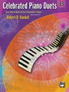 Celebrated Piano Duets Book 3 by Vandall for 1 Piano 4 Hands