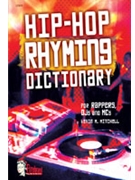 Hip-hop Rhyming Dictionary by Mitchell Kevin for Text