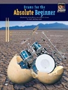 Drums For The Absolute Beginner by Sweeney Pete for Drum Set (w/DVD)