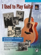 I Used To Play Guitar by Fisher Jody for Guitar Met (W/cd)