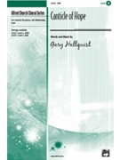 Canticle Of Hope by Hallquist Gary for SAB and Piano
