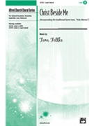 Christ Beside Me by Fettke Tom for 2-Part Mixed
