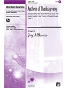 Anthem Of Thanksgiving by Althouse Jay - Althouse Jay - for SATB