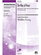 Way Of Peace by - Curry Sheldon - for SATB
