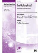 Ride On King Jesus by Shafferman Jean Anne - Drennan Patti - for SATB