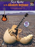 Jazz Guitar For The Absolute Beginner by Monaco Amanda for Guitar (National Guitar Work)