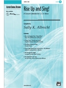 Rise Up & Sing Concert Collection by Various - Albrecht Sally K - for SSA Collection