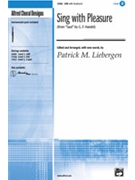 Sing With Pleasure by Handel George Frideric - Liebergen Patrick M - for SAB and Piano