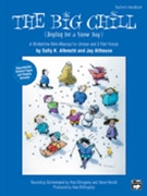Big Chill by Albrecht and Althouse for Teacher Book (Bk/reproducibles)