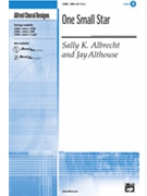 One Small Star by Albrecht and Althouse for SAB and Piano