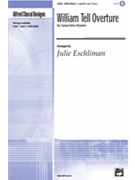 William Tell Overture by Rossini Gioachino - Eschliman Julie - for SATB a cappella