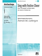 Sing With Festive Cheer by Liebergen Patrick M - Liebergen Patrick M - for SSA