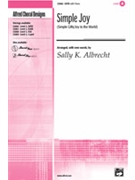 Simple Joy by - Albrecht Sally K - for SATB