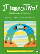 It Takes Two! by Albrecht and Althouse for Teacher Book