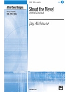 Shout The News by Althouse Jay for SSAB a cappella