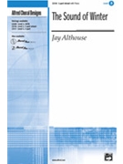 Sound Of Winter by Althouse Jay for 3-Part Mixed