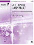 Good Christian Friends Rejoice by - Waldrop Tammy - for Handbells 3-5 Octave
