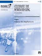 Celebrate The Newborn King by - Stephenson Valerie - for Handbells 3-5 Octave