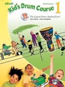 Kid's Drum Course Book 1 by Black and Houghton for Kit (Book W/hand Drum)