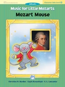 Mozart Mouse by Barden Kowalchyk and Lancaster for Piano