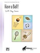 Have A Ball by Garcia W T Skye for Piano