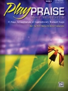 Play Praise Book 2 by - Gerou/Labenske - for Piano