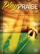 Play Praise Book 3 by - Gerou/Labenske - for Piano