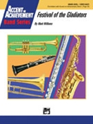 Festival Of The Gladiators by Williams M for Concert Band