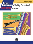 Holiday Processional by O'Reilly John for Concert Band