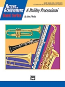 A Holiday Processional by O'Reilly John for Conductor