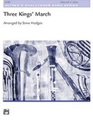 Three Kings' March by Hodge Steve for Conductor