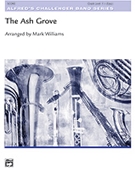 The Ash Grove by - Williams Mark - for Conductor