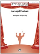 Angel Fantasie by Akey Douglas - Akey Douglas - for Concert Band