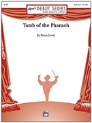 Tomb of the Pharaoh by Lewis Brian for Conductor