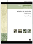 Ciudad De Festivales by Henry Larry for Concert Band