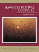 Hawkeye Festival Overture by Williams M for Concert Band
