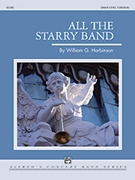 All the Starry Band by William G. for Conductor