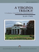 Virginia Trilogy by O'Reilly John for Concert Band